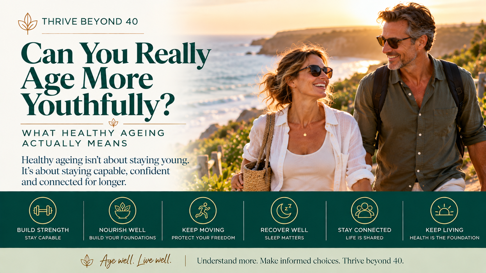 Healthy Ageing After 40 | What Does Ageing Well Mean?